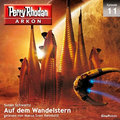 Arkon 11: Auf dem Wandelstern (Abridged)