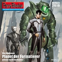 Perry Rhodan 2619: Planet der Formatierer: Rhodan-Zyklus "Neuroversum"