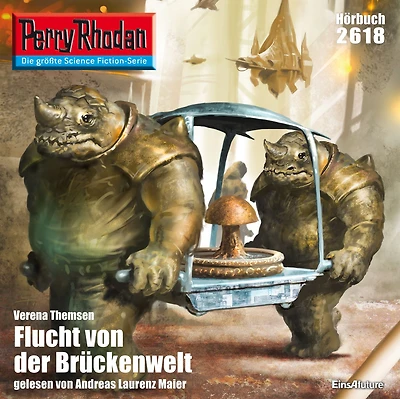 Perry Rhodan 2618: Flucht von der Brückenwelt: Rhodan-Zyklus "Neuroversum"