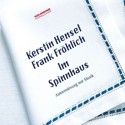 Im Spinnhaus: Roman