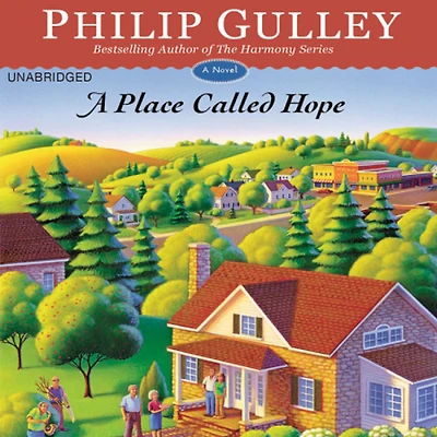 A Place Called Hope: Novel