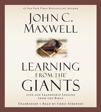 Learning from the Giants: Life and Leadership Lessons Bible