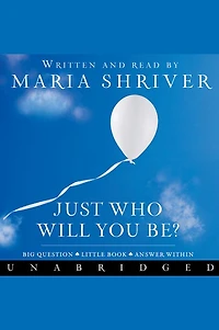 Just Who Will You Be?: Big Question. Little Book. Answer Within.