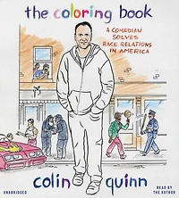 The Coloring Book: A Comedian Solves Race Relations America