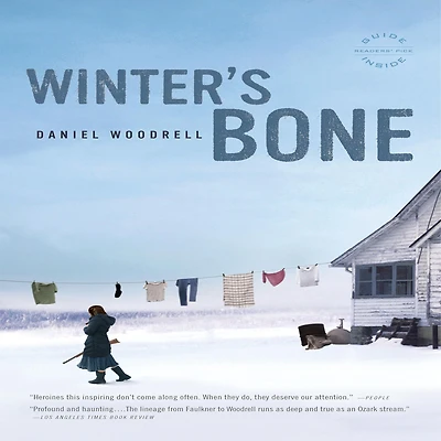 Winter's Bone: A Novel