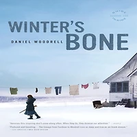 Winter's Bone: A Novel