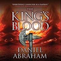 the King's Blood (Dagger and Coin Series #2)