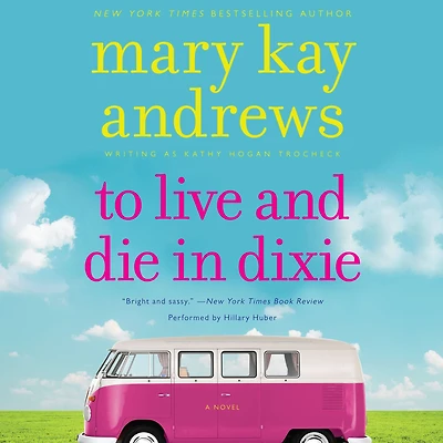 To Live and Die Dixie (Callahan Garrity Series #2)