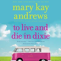 To Live and Die Dixie (Callahan Garrity Series #2)