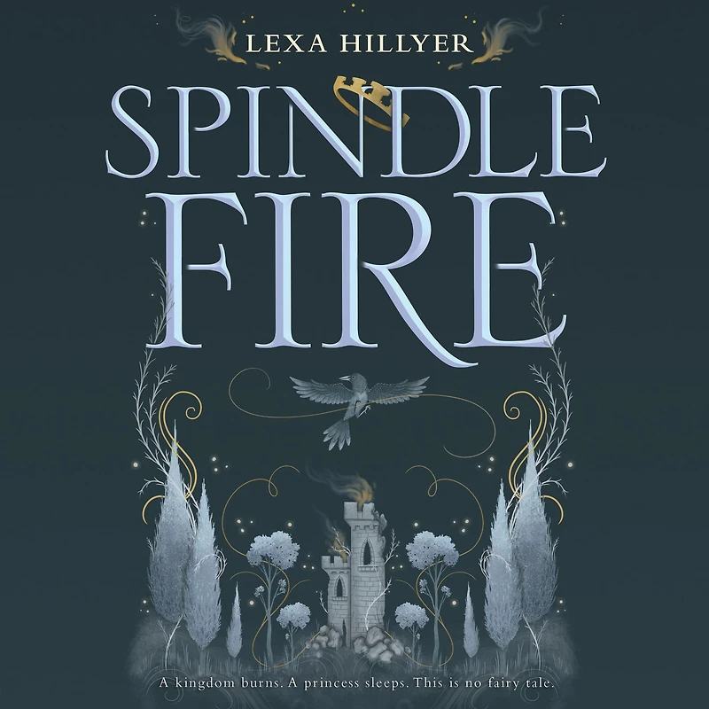 Spindle Fire (Spindle Series #1)