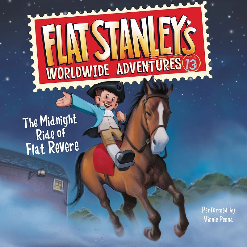 The Midnight Ride of Flat Revere (Flat Stanley's Worldwide Adventures Series #13)
