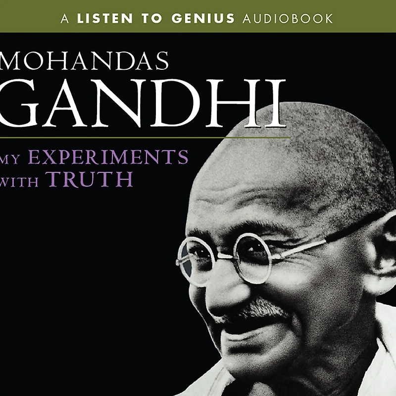 My Experiments with Truth (Abridged)