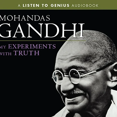 My Experiments with Truth (Abridged)