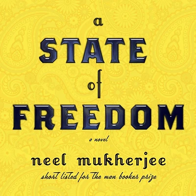 A State of Freedom: Novel