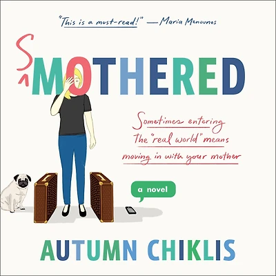 Smothered: A Novel