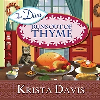 The Diva Runs Out of Thyme (Domestic Series #1)