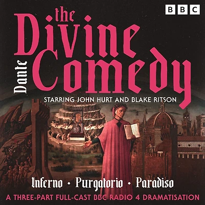 The Divine Comedy: Inferno; Purgatorio; Paradiso