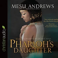 the Pharaoh's Daughter: A Treasures of Nile Novel