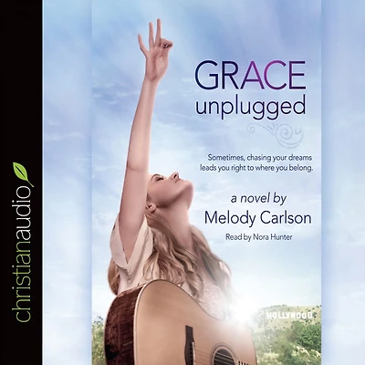Grace Unplugged: A Novel