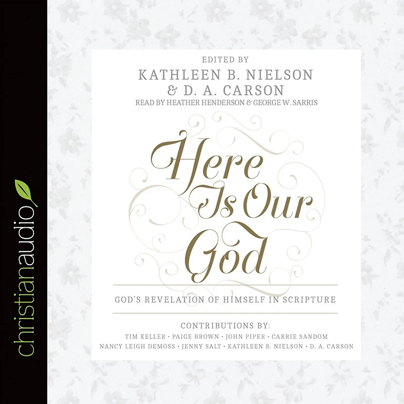 Here Is Our God: God's Revelation of Himself Scripture