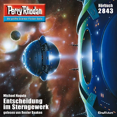 Perry Rhodan 2843: Entscheidung im Sterngewerk: Rhodan-Zyklus "Die Jenzeitigen Lande"