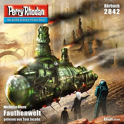 Perry Rhodan 2842: Fauthenwelt: Rhodan-Zyklus "Die Jenzeitigen Lande"