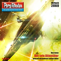 Perry Rhodan 2860: Der tote Attentäter: Rhodan-Zyklus "Die Jenzeitigen Lande"