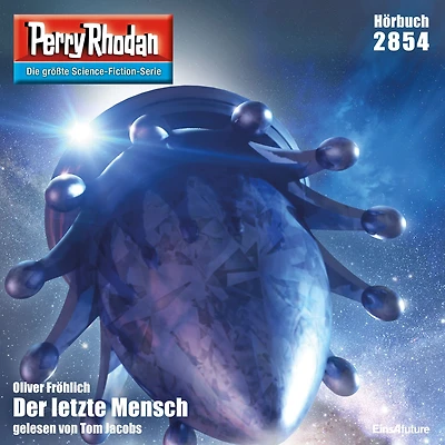 Perry Rhodan 2854: Der letzte Mensch: Rhodan-Zyklus "Die Jenzeitigen Lande"
