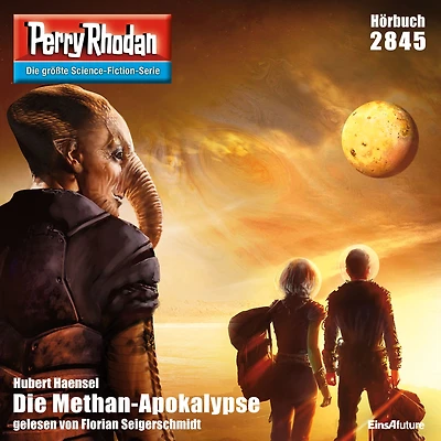 Perry Rhodan 2845: Die Methan-Apokalypse: Rhodan-Zyklus "Die Jenzeitigen Lande"