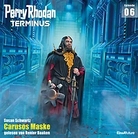 Terminus 6: Carusos Maske (Abridged)