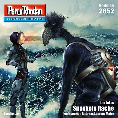 Perry Rhodan 2852: Spaykels Rache: Rhodan-Zyklus "Die Jenzeitigen Lande"