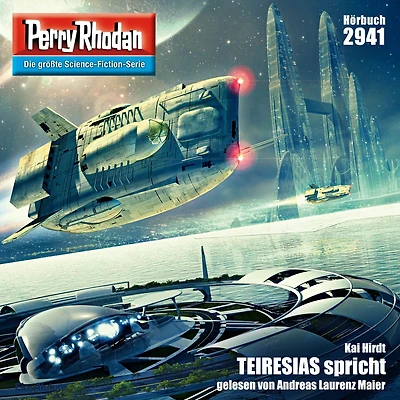 Perry Rhodan 2941: TEIRESIAS spricht: Rhodan-Zyklus "Genesis" (Abridged)
