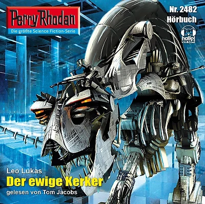 Perry Rhodan 2482: Der ewige Kerker: Rhodan-Zyklus "Negasphäre"