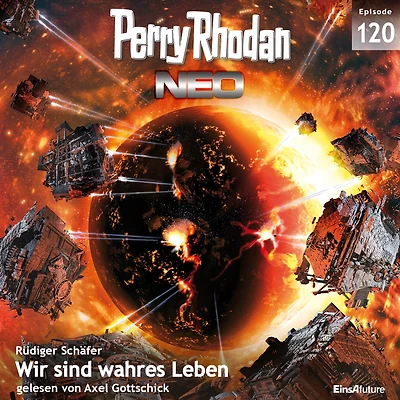 Perry Rhodan Neo 120: Wir sind wahres Leben: Staffel: Die Posbis 10 von 10