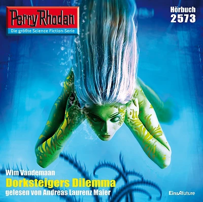 Perry Rhodan 2573: Dorksteigers Dilemma: Rhodan-Zyklus "Stardust"