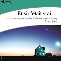 Et si c'était vrai...
