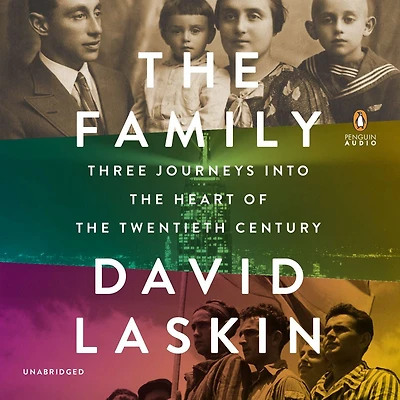 the Family: Three Journeys into Heart of Twentieth Century