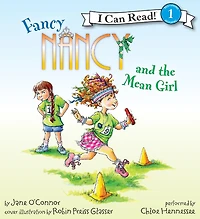 Fancy Nancy and the Mean Girl (I Can Read Book 1 Series)