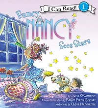 Fancy Nancy Sees Stars (I Can Read Book 1 Series)