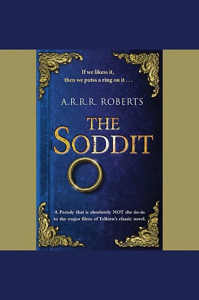 The Soddit: Or, Let's Cash Again (Abridged)