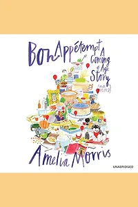 Bon Appetempt: A Coming-of-Age Story (with Recipes!)