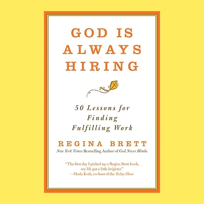 God Is Always Hiring: 50 Lessons for Finding Fulfilling Work