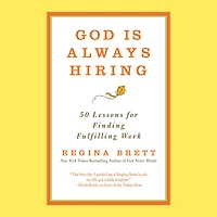 God Is Always Hiring: 50 Lessons for Finding Fulfilling Work