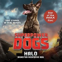 Superpower Dogs: Halo: Disaster Response Dog