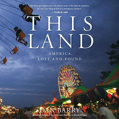 This Land: America, Lost and Found