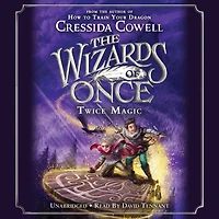 Twice Magic (Wizards of Once Series #2)