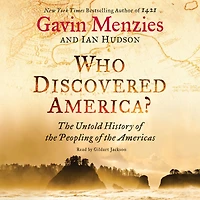Who Discovered America?: the Untold History of Peopling Americas