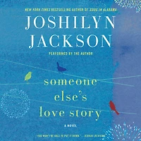 Someone Else's Love Story: A Novel
