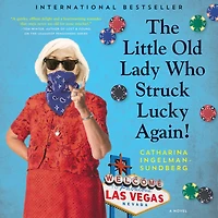 The Little Old Lady Who Struck Lucky Again!: A Novel