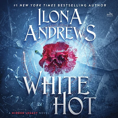 White Hot (Hidden Legacy Series #2)